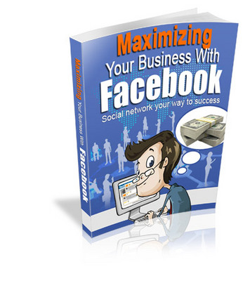 Product picture Maximising Your Business With Facebook